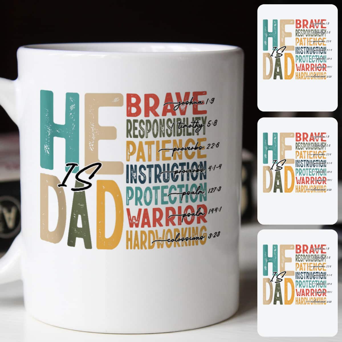 He Is Dad Bible Verses Father's Day T-Shirt He Is Dad Bible Verses Father's Day T-Shirt