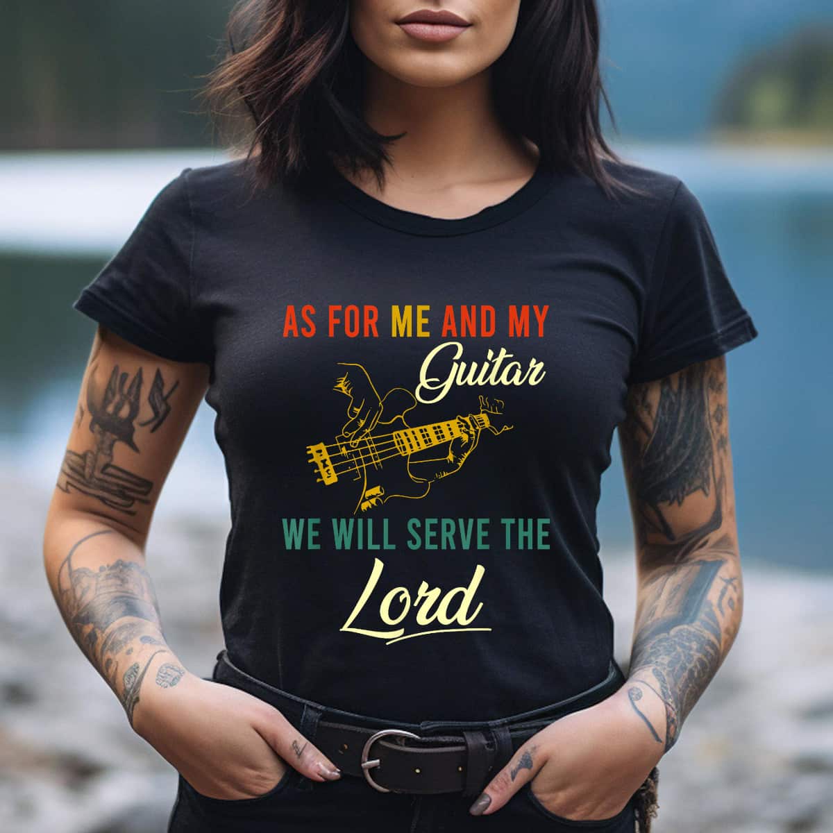 As For Me And My Guitar We Will Serve The Lord T-Shirt As For Me And My Guitar We Will Serve The Lord T-Shirt