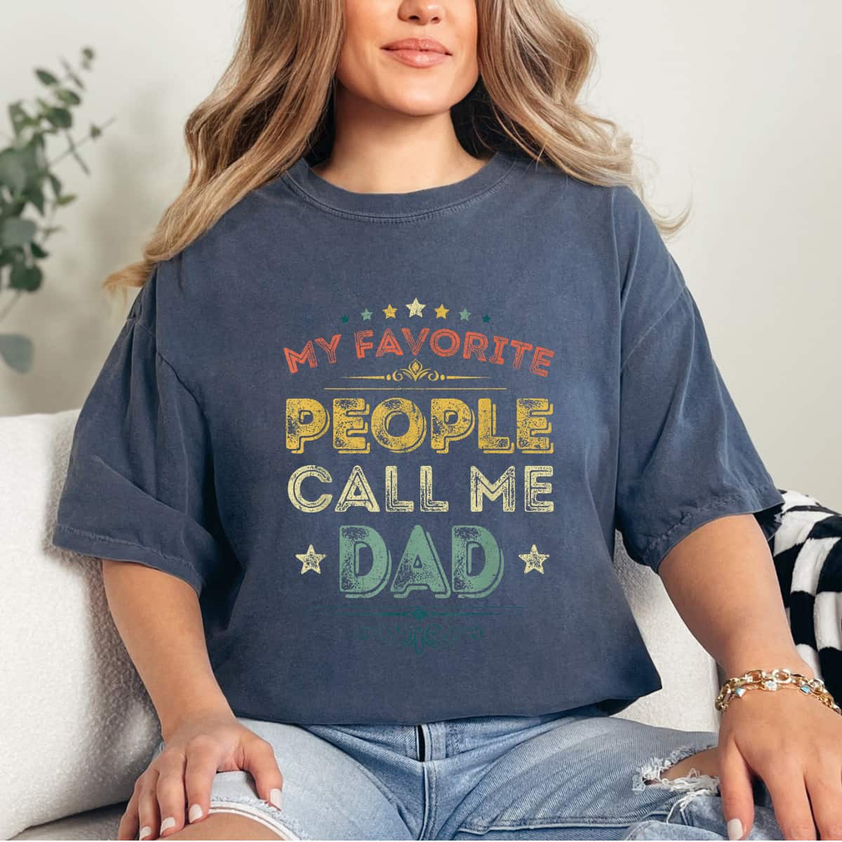 My Favorite People Call Me Dad Funny Father's Day T-Shirt My Favorite People Call Me Dad Funny Father's Day T-Shirt