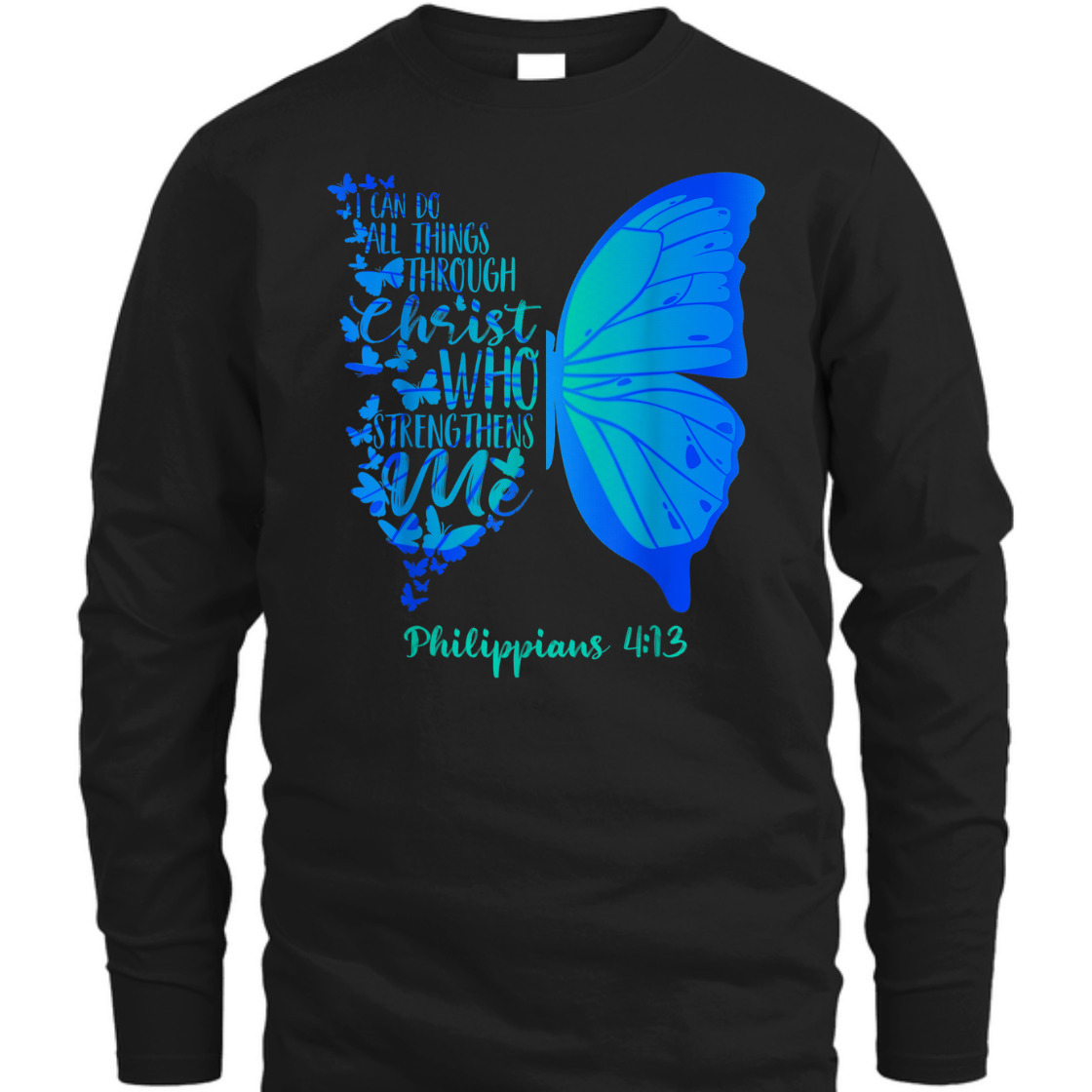Can Do All Things Through Christ Bible Verse T-Shirt Philippians 4:13 With Butterfly