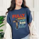 Funny Christian Fully Vaccinated By The Blood Of Jesus Faith T-Shirt