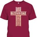Blessed Dad Fathers Day Cross Christian Papa Gift T-Shirt