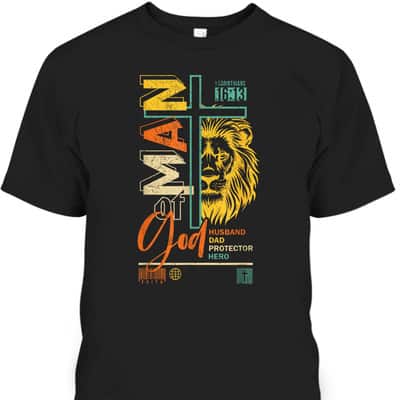 Vintage Man Of God Husband Dad Christian Fathers Day Lion T-Shirt Vintage Man Of God Husband Dad Christian Fathers Day Lion T-Shirt