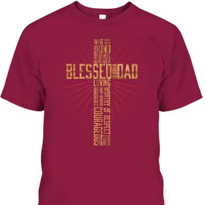 Father's Day For Dad Husband Blessed Dad Christian T-Shirt