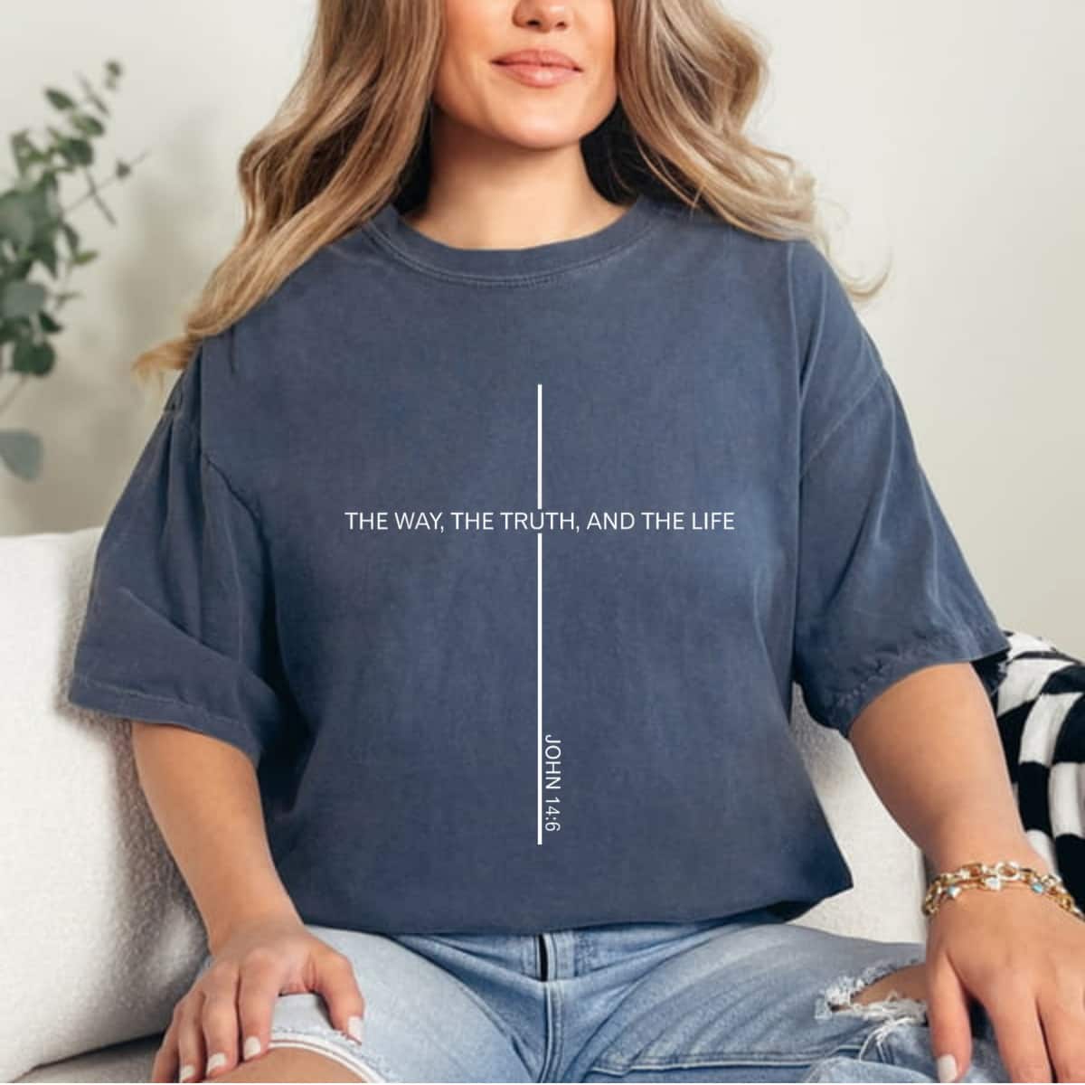 The Way Truth The Life Bible Verse Faith Cross Christian T-Shirt The Way Truth The Life Bible Verse Faith Cross Christian T-Shirt