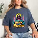 Funny Christian Jesus Has Rizzen Jesus Religious Jesus Lovers He Is Rizzen T-Shirt Funny Christian Jesus Has Rizzen Jesus Religious Jesus Lovers He Is Rizzen T-Shirt