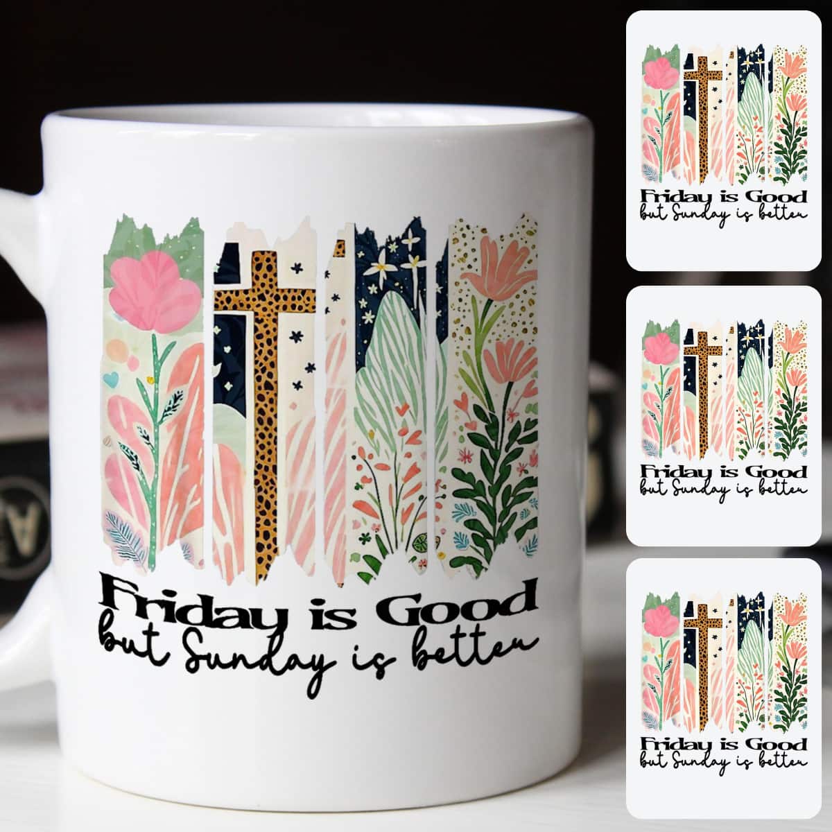 Floral Easter Christian Friday Is Good But Sunday Is Better T-Shirt Floral Easter Christian Friday Is Good But Sunday Is Better T-Shirt