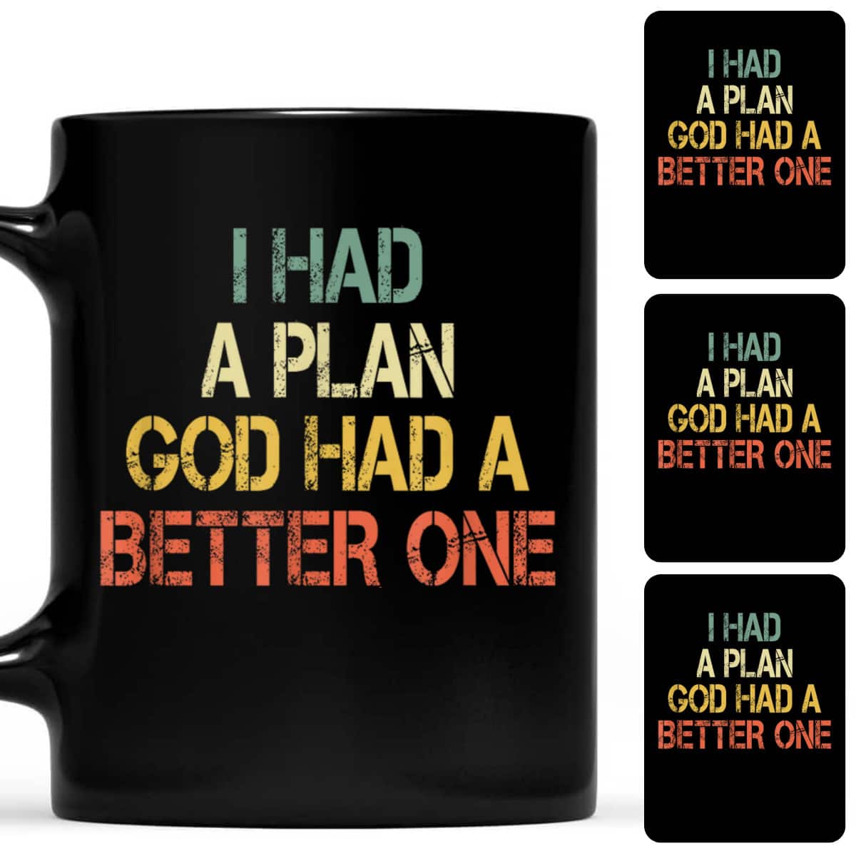 Retro Christian Faith I Had Plan God Had Better One Jesus T-Shirt Retro Christian Faith I Had Plan God Had Better One Jesus T-Shirt