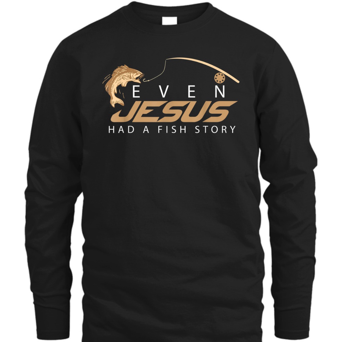 Even Jesus Had A Fish Story Christian Funny T-Shirt For Fishing lovers
