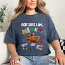 God Says I Am Artist Lover Christian T-Shirt God Says I Am Artist Lover Christian T-Shirt
