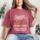 Rejoice In The Birth Of A Brown Skinned Christmas Christian T-Shirt Rejoice In The Birth Of A Brown Skinned Christmas Christian T-Shirt