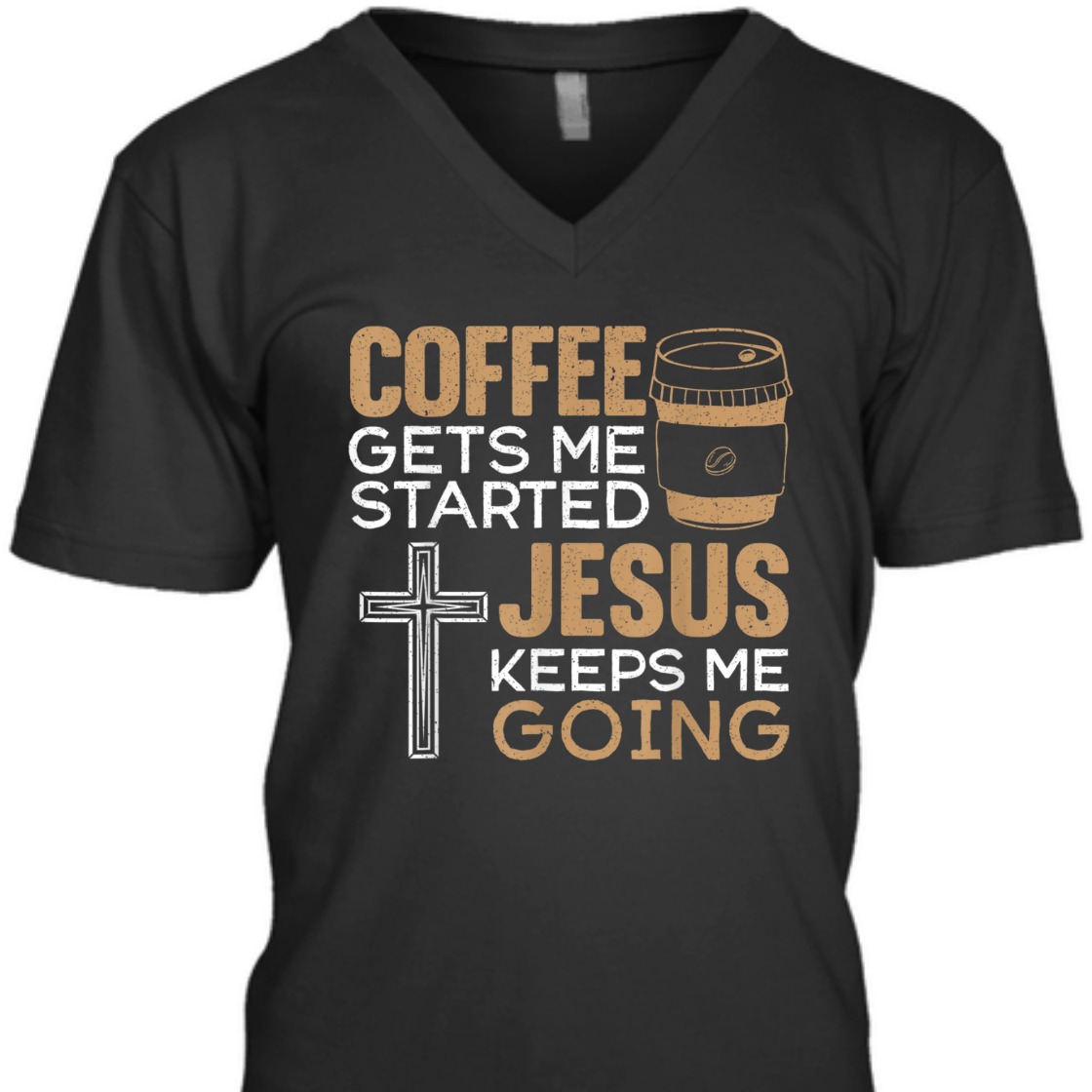 Coffee Get Me Started Jesus Keeps Me Going Funny Christian Religious T-Shirt Coffee Get Me Started Jesus Keeps Me Going Funny Christian Religious T-Shirt