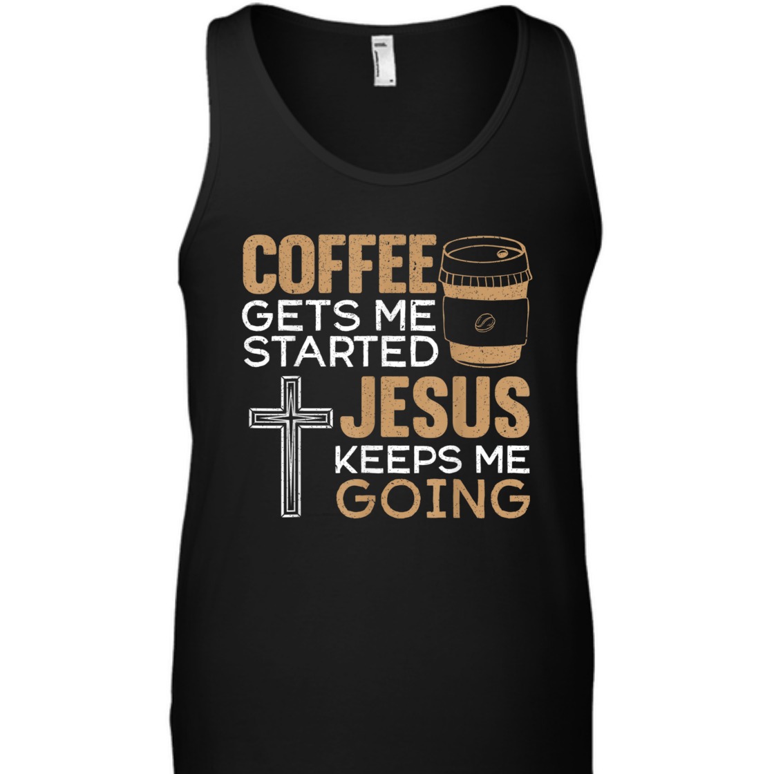 Coffee Get Me Started Jesus Keeps Me Going Funny Christian Religious T-Shirt Coffee Get Me Started Jesus Keeps Me Going Funny Christian Religious T-Shirt