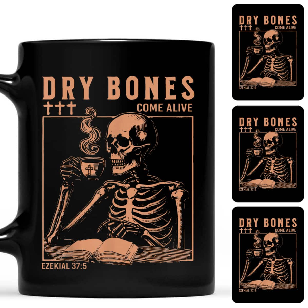 Dry Bones Come Alive Christian Skeleton Drinking Coffee T-Shirt Dry Bones Come Alive Christian Skeleton Drinking Coffee T-Shirt