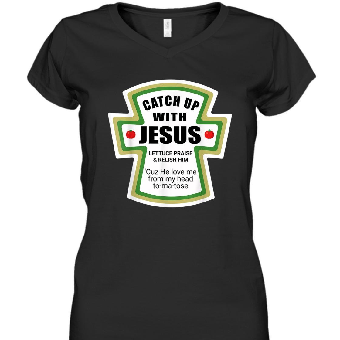 Catch Up With Jesus Funny Christian Religious T-Shirt