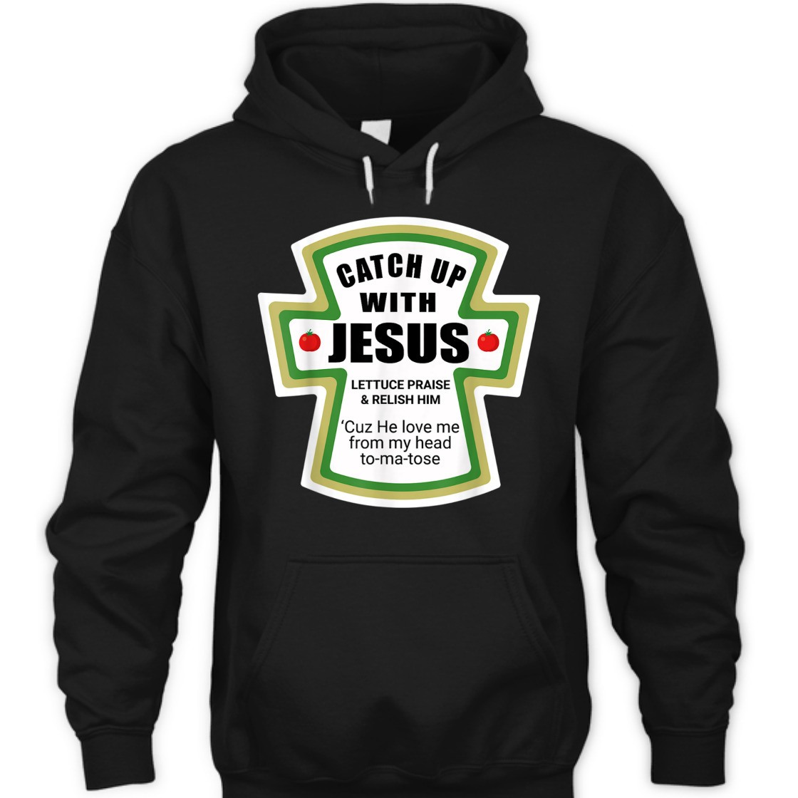 Catch Up With Jesus Funny Christian Religious T-Shirt