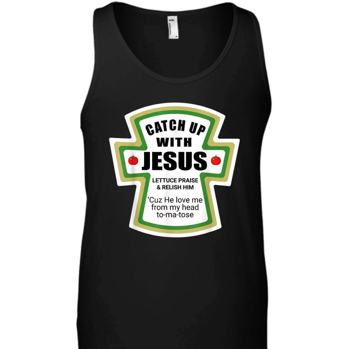 Catch Up With Jesus Funny Christian Religious T-Shirt Catch Up With Jesus Funny Christian Religious T-Shirt