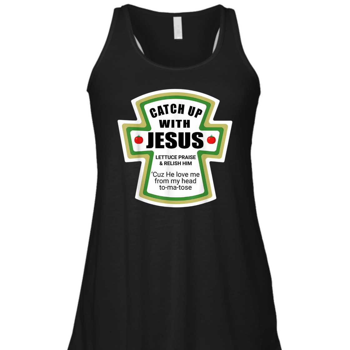 Catch Up With Jesus Funny Christian Religious T-Shirt