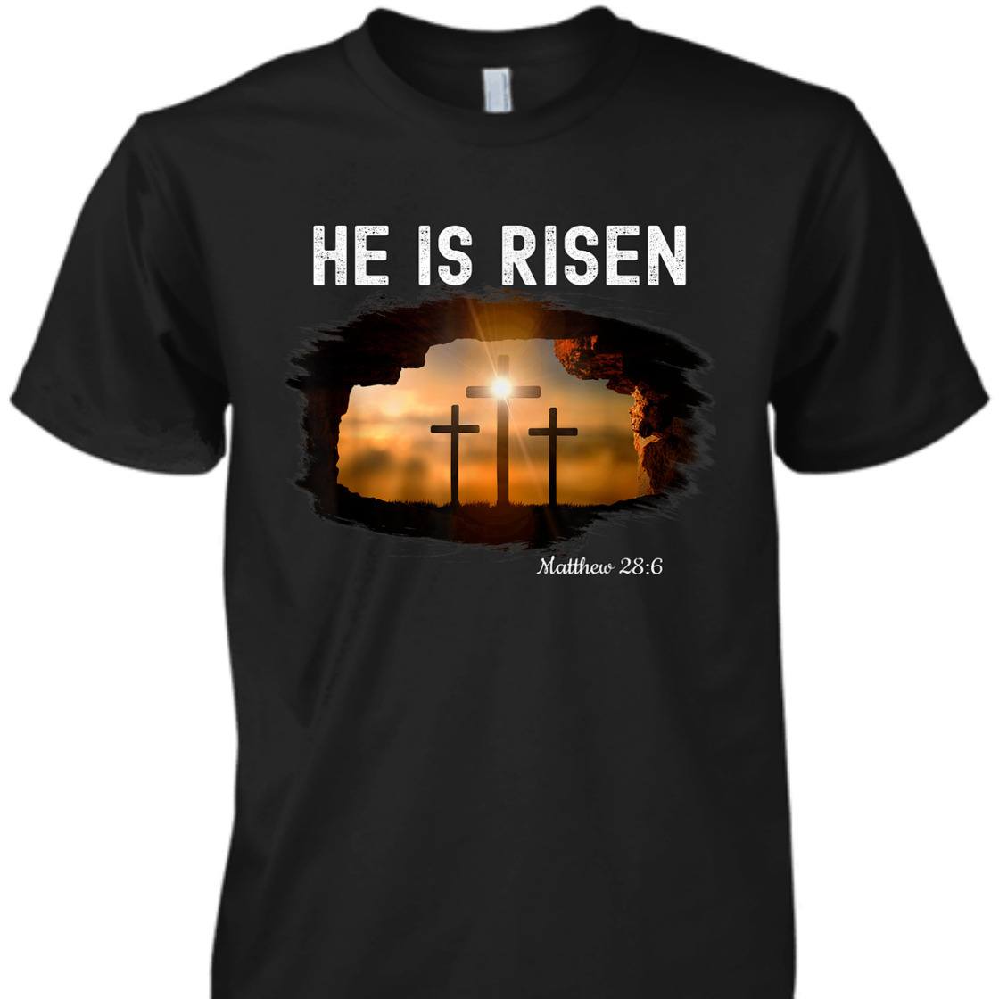 He Is Risen Matthew 28:6 T-Shirt Christian Easter Day Religious Gift He Is Risen Matthew 28:6 T-Shirt Christian Easter Day Religious Gift
