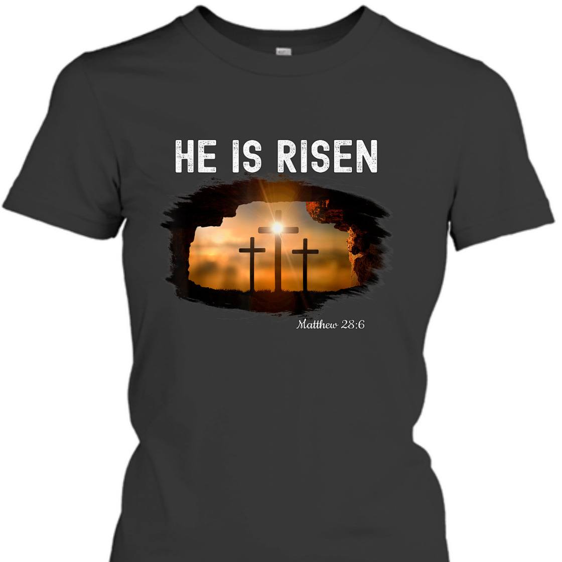 He Is Risen Matthew 28:6 T-Shirt Christian Easter Day Religious Gift He Is Risen Matthew 28:6 T-Shirt Christian Easter Day Religious Gift