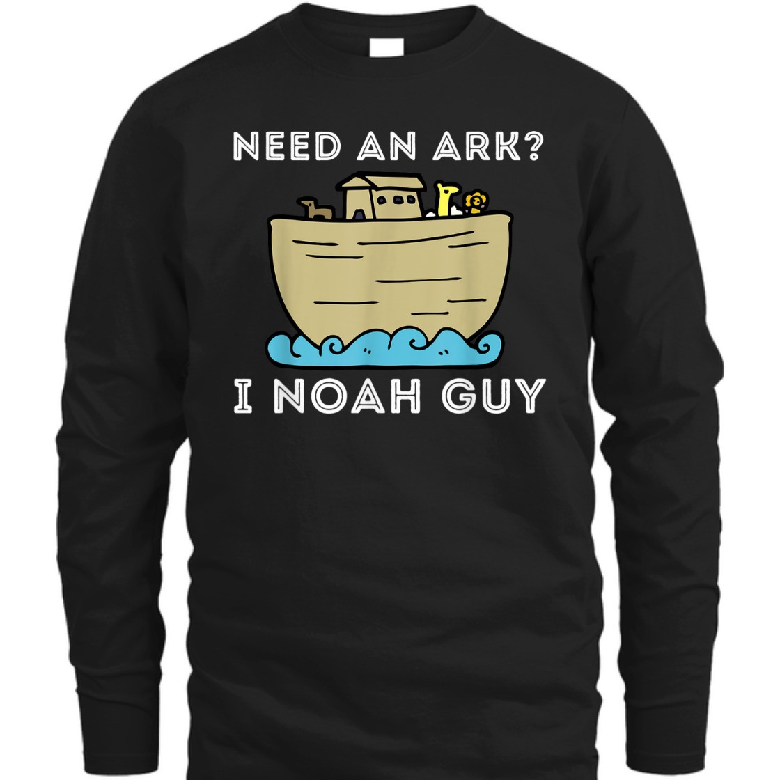 Need An Ark I Noah Guy Funny Christian Religious T-Shirt Need An Ark I Noah Guy Funny Christian Religious T-Shirt