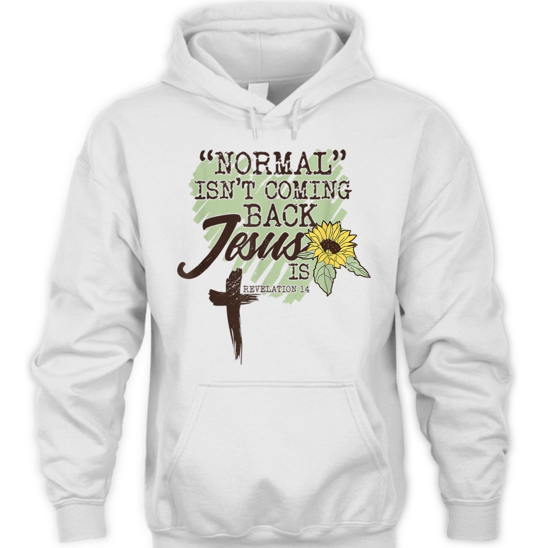 Bible Verse T-Shirt Sunflower Normal Isn't Coming Back Jesus Is Revelation 14 Bible Verse T-Shirt Sunflower Normal Isn't Coming Back Jesus Is Revelation 14