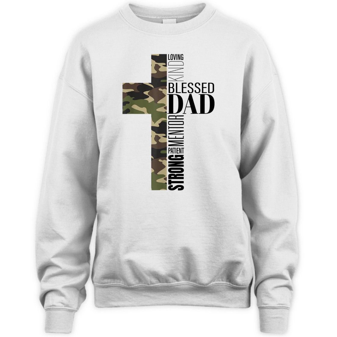 Loving Kind Blessed Strong Patient Mentor Dad Fathers Day Religious T-Shirt Loving Kind Blessed Strong Patient Mentor Dad Fathers Day Religious T-Shirt