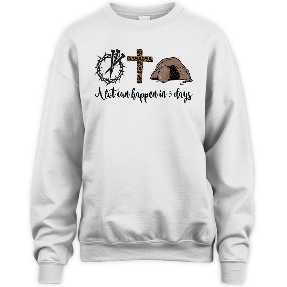 A Lot Can Happen In 3 Days Hallelujah Easter Day T-Shirt A Lot Can Happen In 3 Days Hallelujah Easter Day T-Shirt