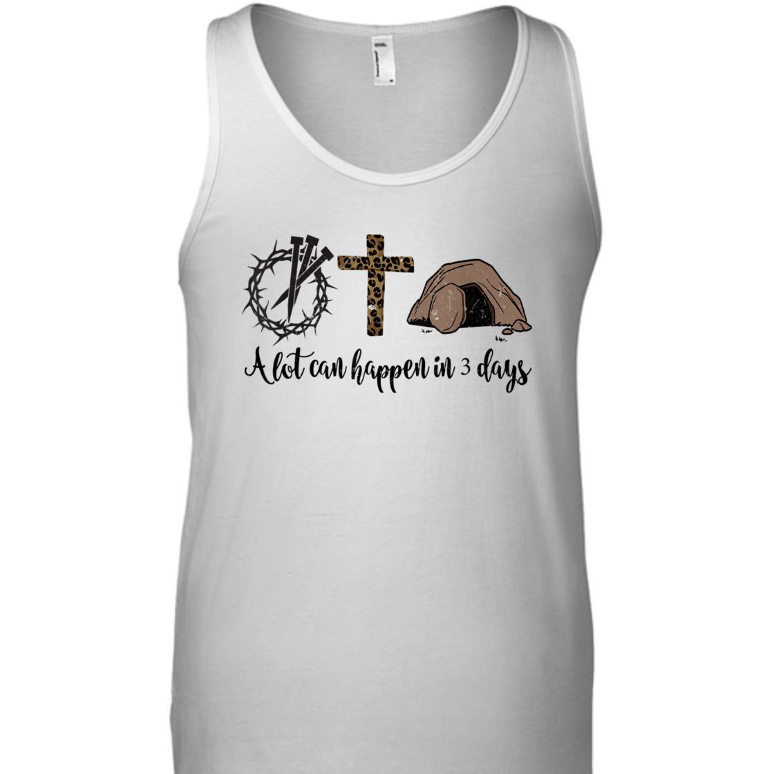 A Lot Can Happen In 3 Days Hallelujah Easter Day T-Shirt A Lot Can Happen In 3 Days Hallelujah Easter Day T-Shirt