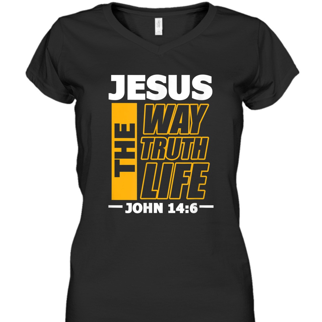 Jesus The Way Truth Life John 14:6 Christian Bible Verse T-Shirt Jesus The Way Truth Life John 14:6 Christian Bible Verse T-Shirt