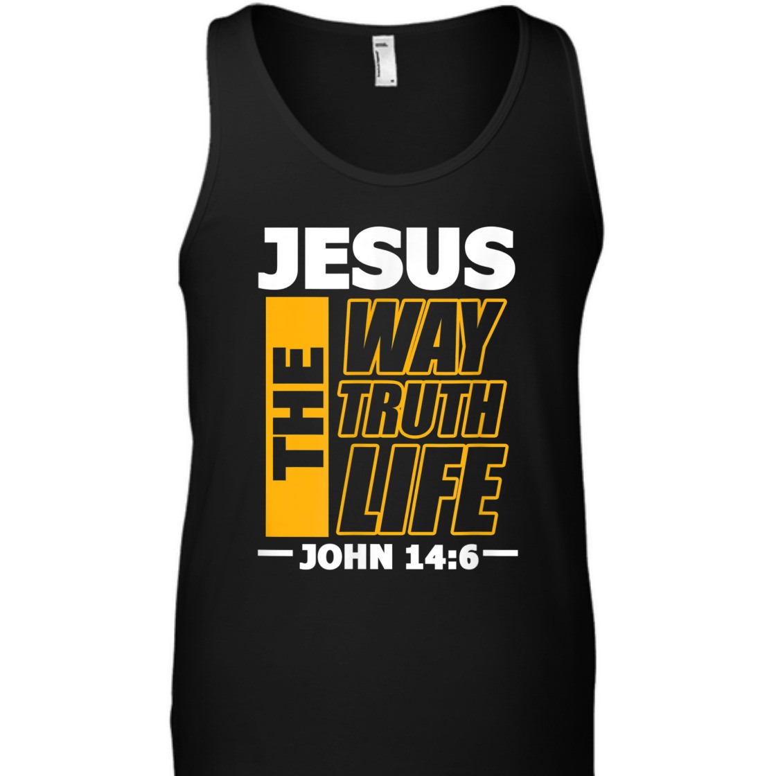 Jesus The Way Truth Life John 14:6 Christian Bible Verse T-Shirt Jesus The Way Truth Life John 14:6 Christian Bible Verse T-Shirt