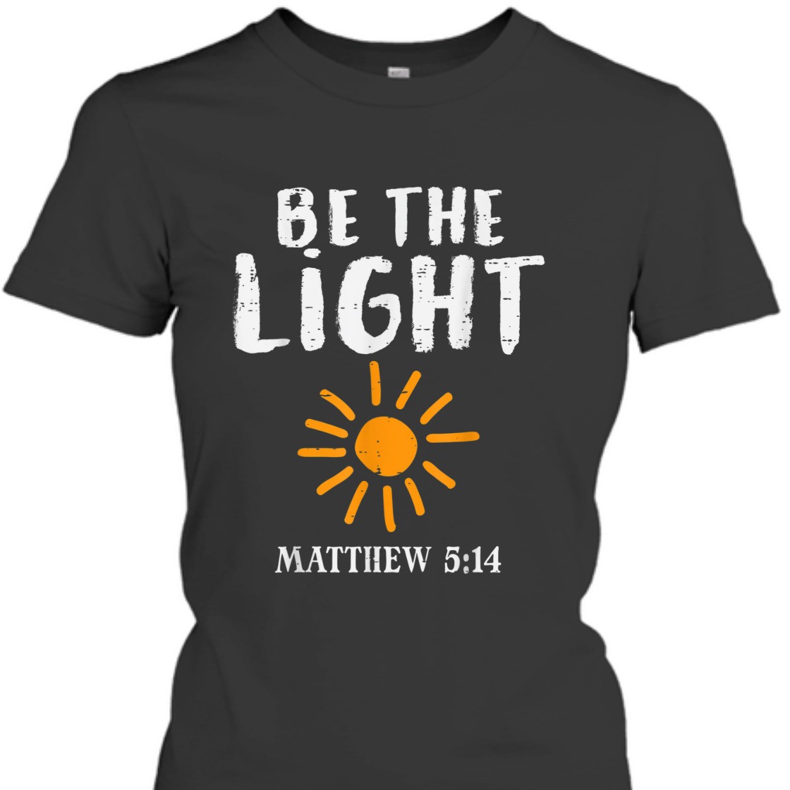 Be The Light Matthew 5:14 Christians Religious Gift T-Shirt Be The Light Matthew 5:14 Christians Religious Gift T-Shirt