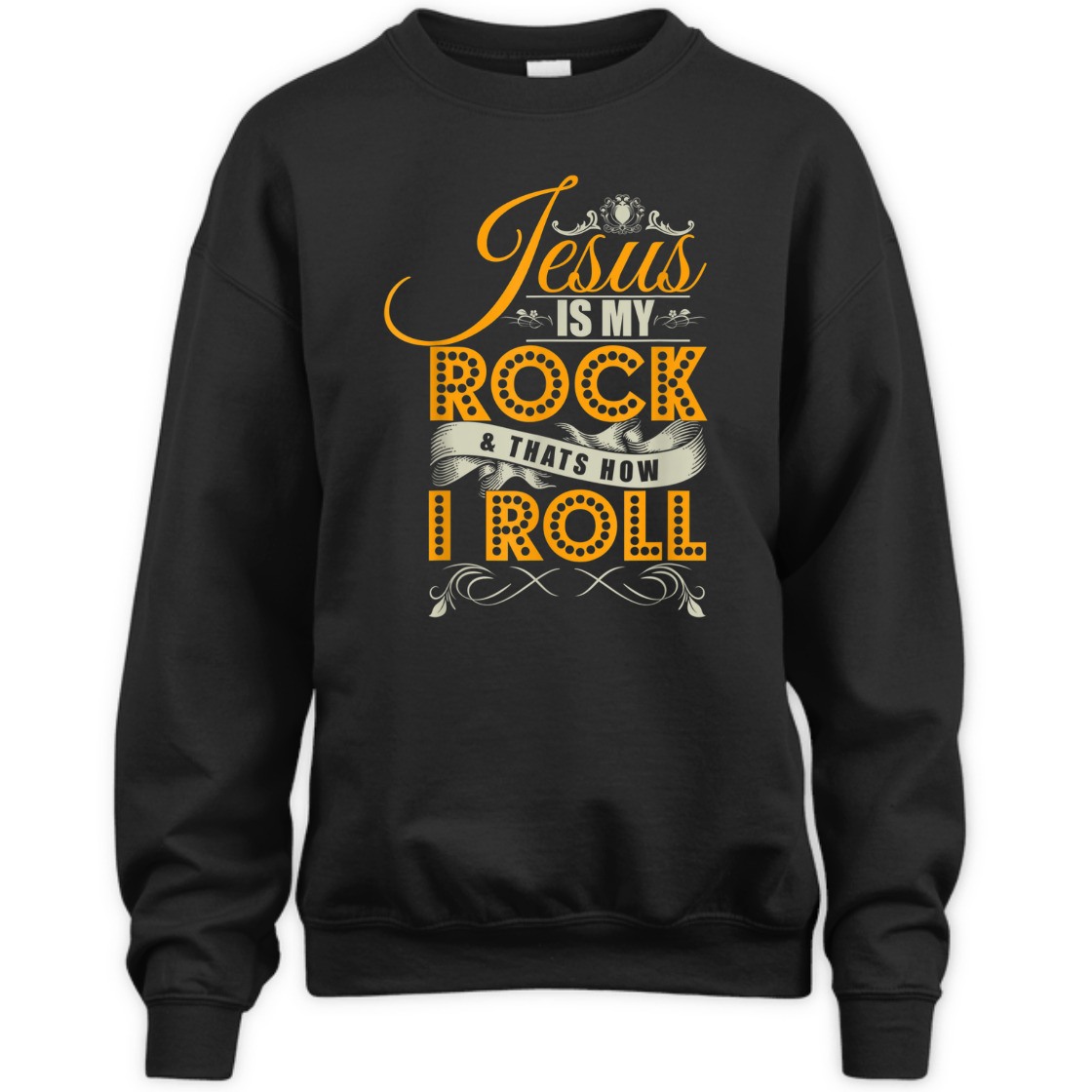 Jesus Is My Rock & That's How I Roll Funny Christian Religious T-Shirt Jesus Is My Rock & That's How I Roll Funny Christian Religious T-Shirt