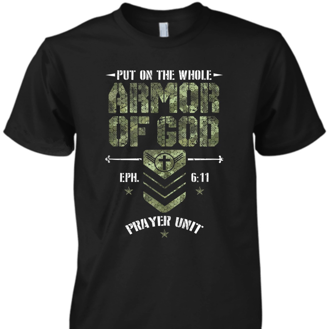 Camo Armor Of God Prayer Unit T-Shirt Eph. 6:11 s Religious Camouflage Camo Armor Of God Prayer Unit T-Shirt Eph. 6:11 s Religious Camouflage