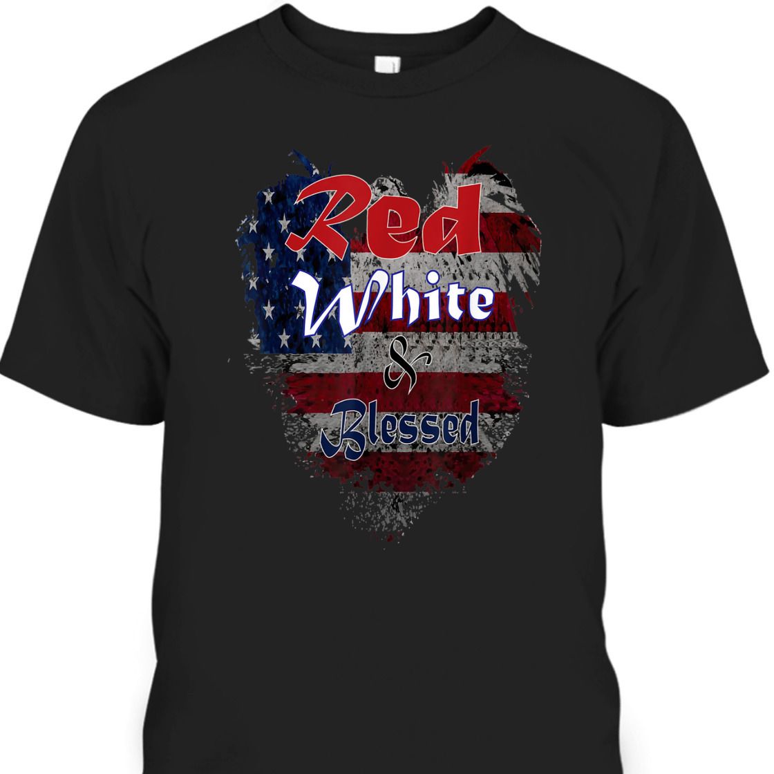 Red, White And Blessed With US Flag 4th Of July Independence Day T-Shirt Red, White And Blessed With US Flag 4th Of July Independence Day T-Shirt