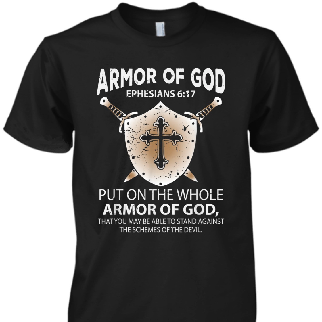 Armor Of God Ephesians 6:17 Perfect Gift For Believers T-Shirt