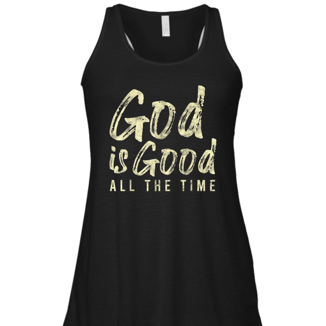 God Is Good All The Time Perfect T-Shirt For Believers God Is Good All The Time Perfect T-Shirt For Believers
