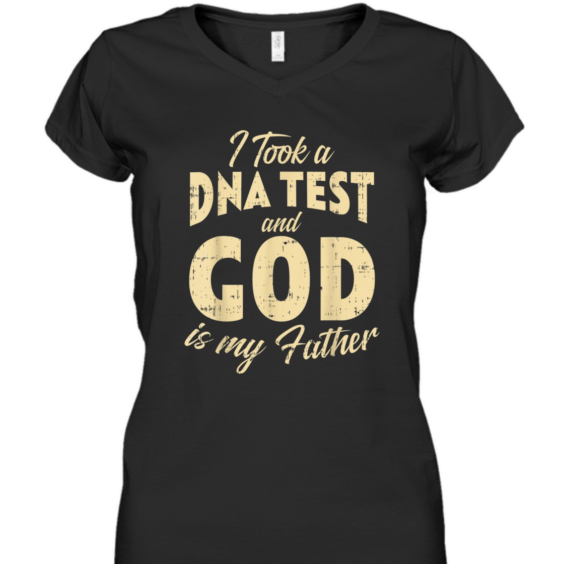 DNA Test And God My Father Funny Jesus Christ Religious T-Shirt DNA Test And God My Father Funny Jesus Christ Religious T-Shirt