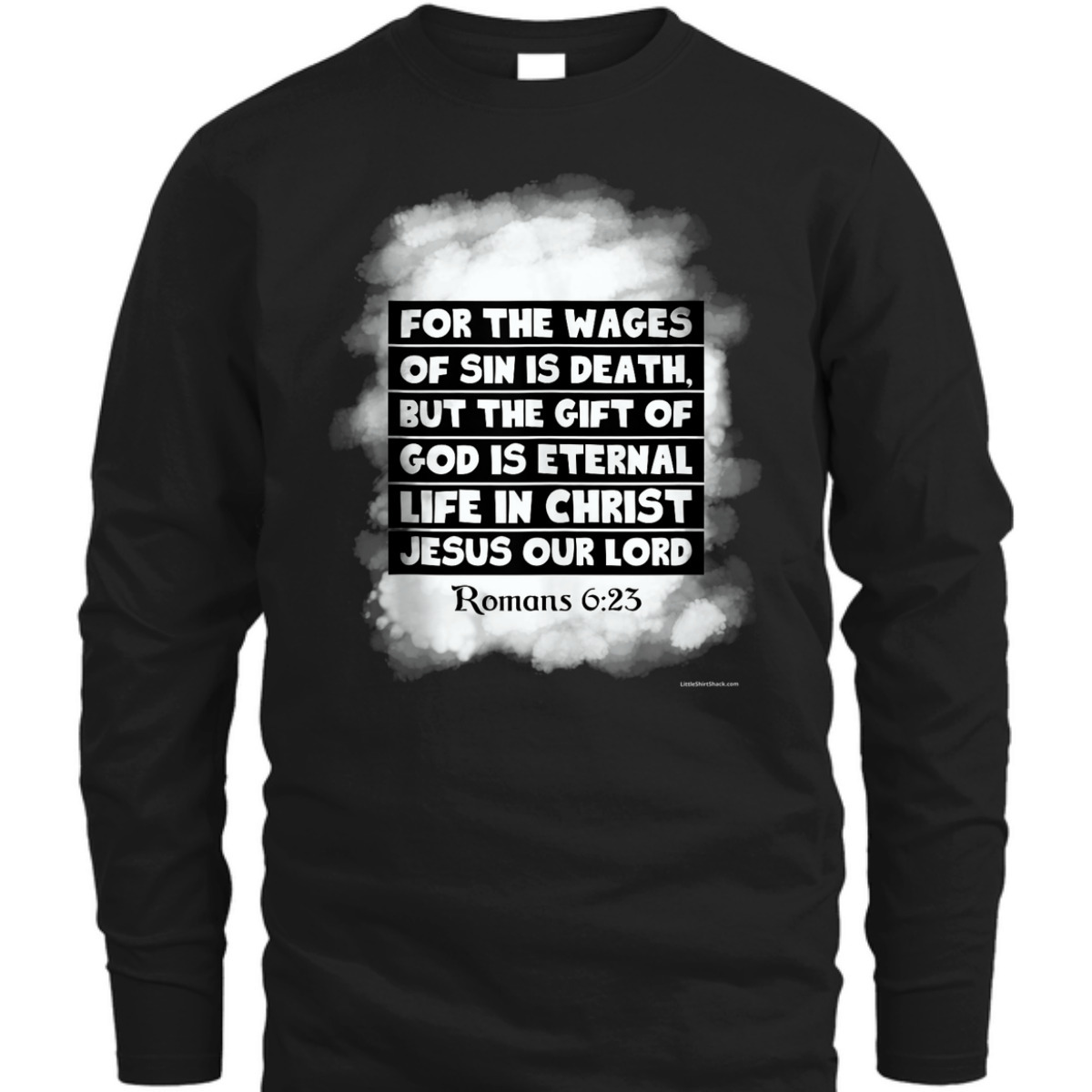 For The Wages Of Sin Is Death Romans 6:23 Christian Religious Bible Verse T-Shirt For The Wages Of Sin Is Death Romans 6:23 Christian Religious Bible Verse T-Shirt