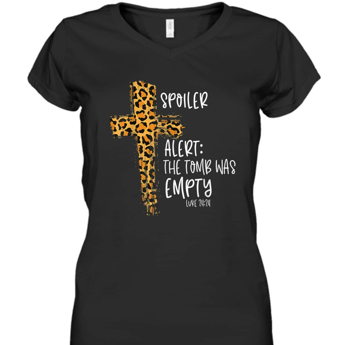Spoiler Alert Tomb Was Empty Luke 24:24 T-Shirt Easter Day Religious Christian Gift Spoiler Alert Tomb Was Empty Luke 24:24 T-Shirt Easter Day Religious Christian Gift