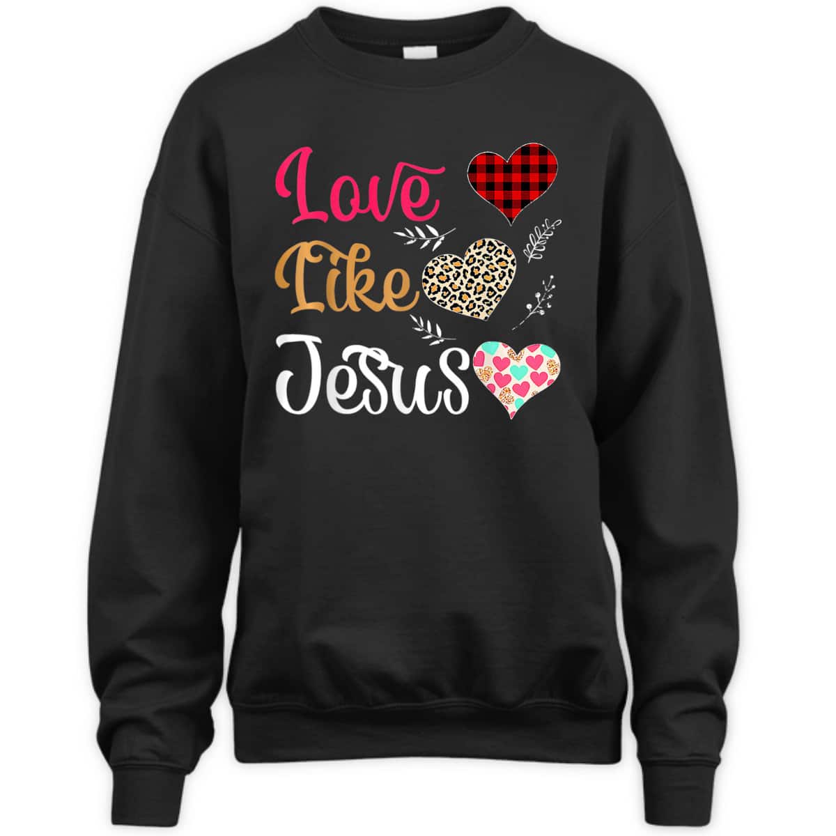 Love Like Jesus T-Shirt Love Like Jesus T-Shirt