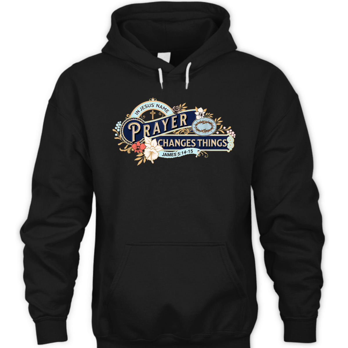 In Jesus Name Prayer Changes Things James 5:14-15 Bible Verse Religious T-Shirt In Jesus Name Prayer Changes Things James 5:14-15 Bible Verse Religious T-Shirt