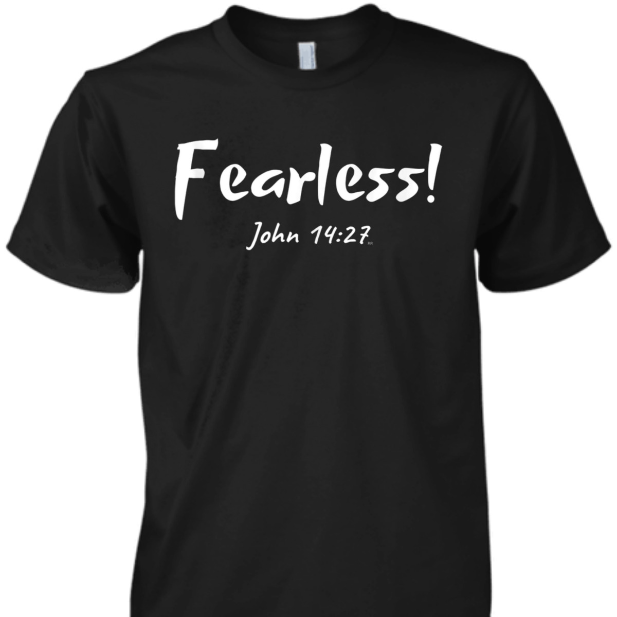 Christian Inspirational Bible Verse T-Shirt John 14:27 Fearless