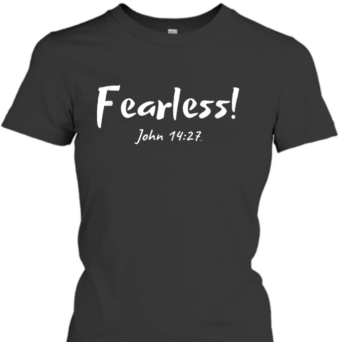 Christian Inspirational Bible Verse T-Shirt John 14:27 Fearless Christian Inspirational Bible Verse T-Shirt John 14:27 Fearless