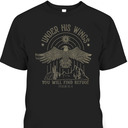 Bible Verse T-Shirt Eagle Psalm 91:4 Under His Wings You Will Find Refuge