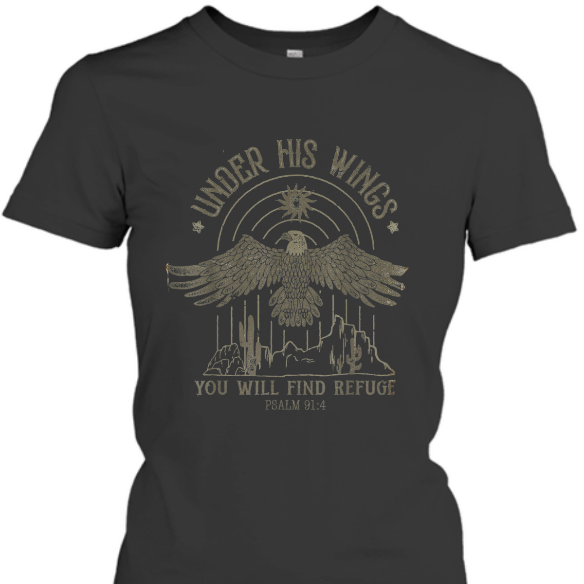 Bible Verse T-Shirt Eagle Psalm 91:4 Under His Wings You Will Find Refuge