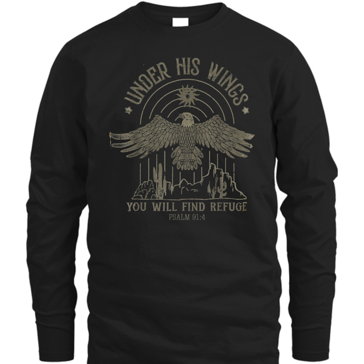 Bible Verse T-Shirt Eagle Psalm 91:4 Under His Wings You Will Find Refuge Bible Verse T-Shirt Eagle Psalm 91:4 Under His Wings You Will Find Refuge
