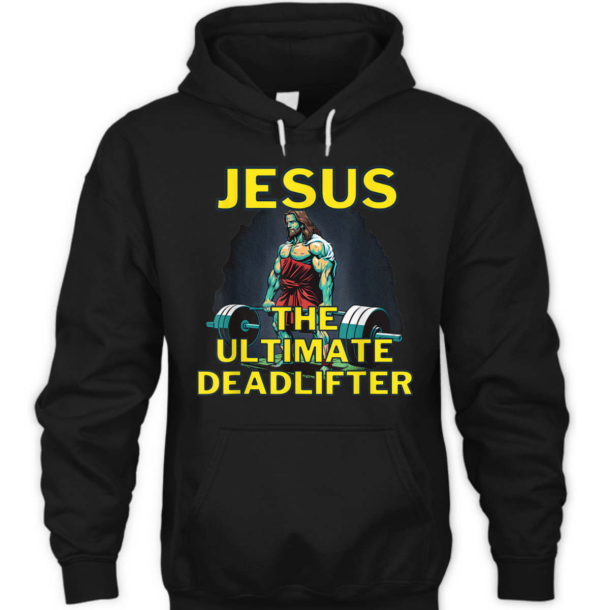 Jesus The Ultimate Deadlifter Funny Christian Gymer T-Shirt