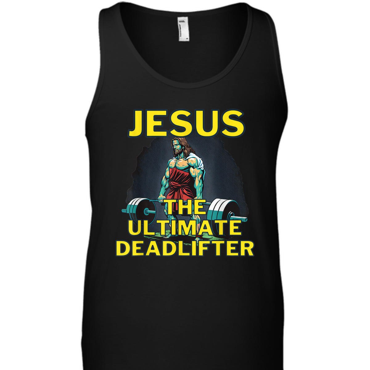 Jesus The Ultimate Deadlifter Funny Christian Gymer T-Shirt Jesus The Ultimate Deadlifter Funny Christian Gymer T-Shirt