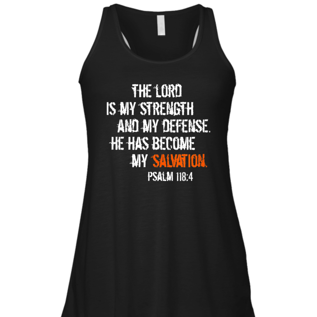 Bible Verse T-Shirt He Has Become My Salvation Psalm 118:4 Religious